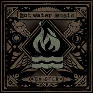 Hot Water Music - Exister flac album