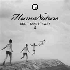 HumaNature - Don't Take It Away flac album