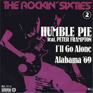 Humble Pie Feat. Peter Frampton - I'll Go Alone / Alabama '69 flac album