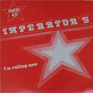Imperator's - I'm Rolling Now flac album