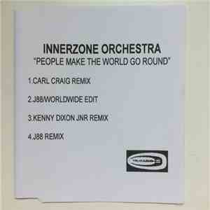 Innerzone Orchestra Featuring Paul Randolph - People Make The World Go Round flac album