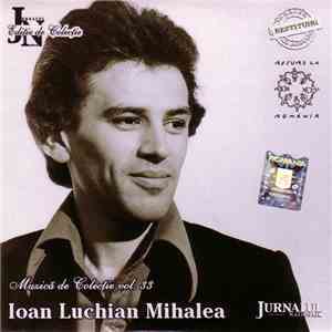 Ioan Luchian Mihalea - Ioan Luchian Mihalea flac album