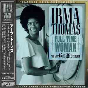 Irma Thomas - Full Time Woman (The Lost Cotillion Album) flac album