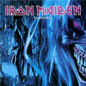 Iron Maiden - Rainmaker flac album