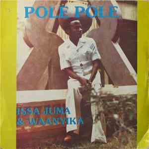 Issa Juma & Waanyika - Pole Pole flac album