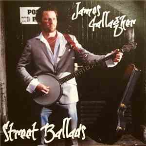 James Gallagher - Street Ballads flac album