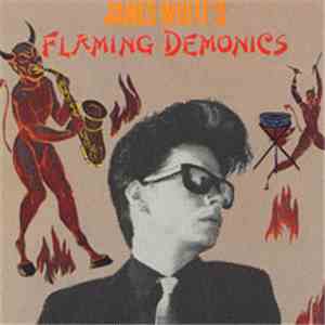 James White  - James White's Flaming Demonics flac album