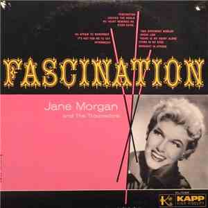 Jane Morgan And The Troubadors - Fascination flac album