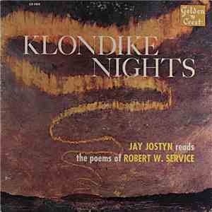 Jay Jostyn, Robert W. Service - Klondike Nights flac album