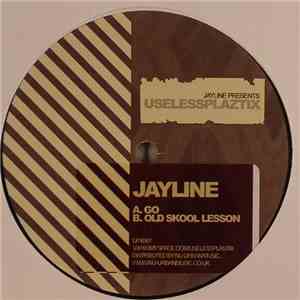 Jayline - Go / Old Skool Lesson flac album
