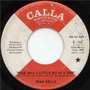 Jean Wells - Ease Away A Little Bit At A Time / With My Love And What You've Got (We Could Turn The World Around) flac album