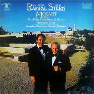 Jean-Pierre Rampal, Isaac Stern, Mozart, Jerusalem Music Center Chamber Orchestra - The Two Flute Concertos flac album