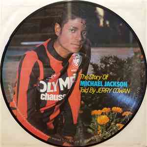 Jerry Cowan - The Story Of Michael Jackson Told By Jerry Cowan flac album