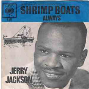 Jerry Jackson - Shrimp Boats / Always flac album