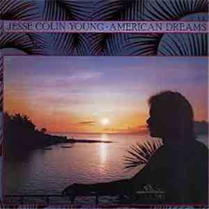 Jesse Colin Young - American Dreams flac album