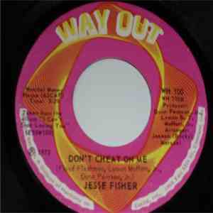 Jesse Fisher - Mr. Super Nobody / Don't Cheat On Me flac album