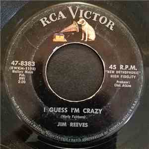 Jim Reeves - I Guess I'm Crazy / Not Until The Next Time flac album