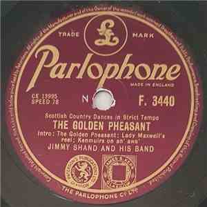 Jimmy Shand And His Band - The Golden Pheasant / The Duchess Of Atholl's Slipper flac album