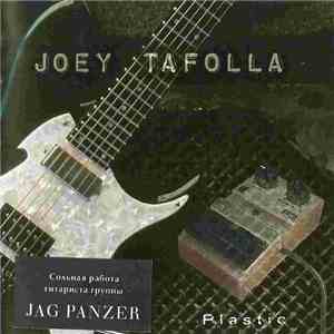 Joey Tafolla - Plastic flac album