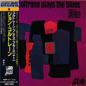 John Coltrane - Coltrane Plays The Blues flac album