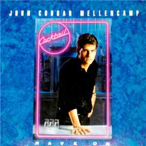 John Cougar Mellencamp - Rave On flac album