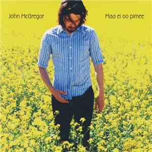 John McGregor  - Maa Ei Oo Pimee flac album