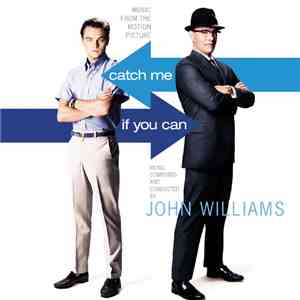 John Williams  - Catch Me If You Can (Music From The Motion Picture) flac album