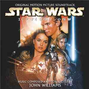 John Williams  - Star Wars Episode II: Attack Of The Clones flac album