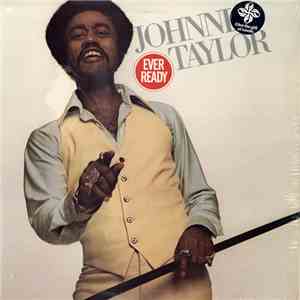 Johnnie Taylor - Ever Ready flac album