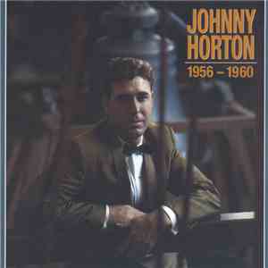 Johnny Horton - 1956 - 1960 flac album