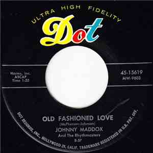 Johnny Maddox  And The Rhythmasters - Old Fashioned Love / You Can't Get Lovin' (Where There Ain't Any Love) flac album