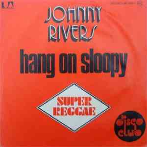 Johnny Rivers - Hang On Sloopy flac album