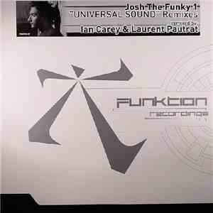 Josh The Funky 1 - Universal Sound (Remixes) flac album