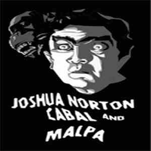 Joshua Norton Cabal And Malpa - Joshua Norton Cabal And Malpa flac album