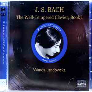 J.S. Bach, Wanda Landowska - The Well-Tempered Clavier, Book I flac album