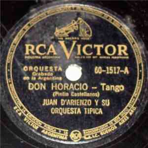 Juan D'Arienzo Y Su Orquesta Típica - Don Horacio / El Viento Me Cuenta Cosas flac album