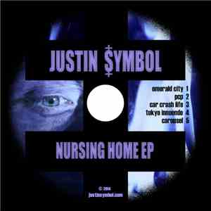 Justin Symbol - Nursing Home flac album