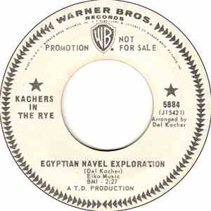 Kachers In The Rye - Egyptian Navel Exploration flac album