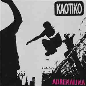 Kaotiko - Adrenalina flac album