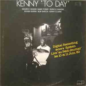 Kenny Clarke - Maurice Vander - Marc Fosset - Patrice Caratini - Roger Guérin - Bob Garcia - Kenny "To Day" flac album