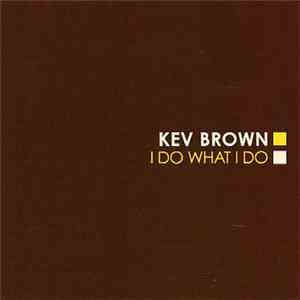 Kev Brown - I Do What I Do flac album