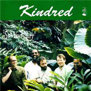 Kindred  - So You Say flac album