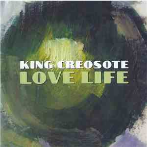 King Creosote - Love Life flac album