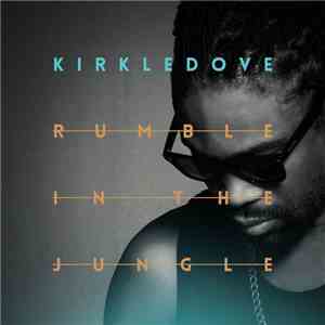 Kirkledove - Rumble In The Jungle flac album