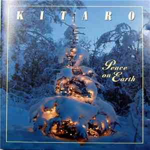 Kitaro - Peace On Earth flac album