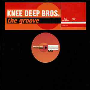 Knee Deep Bros. - The Groove flac album