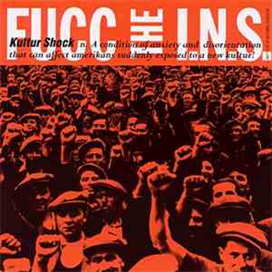 Kultur Shock - Fucc The I.N.S. flac album