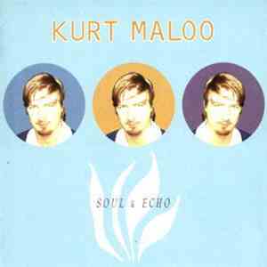 Kurt Maloo - Soul & Echo flac album