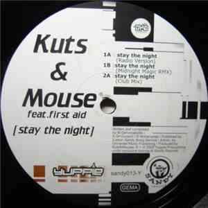 Kuts & Mouse Feat. First Aid - Stay The Night flac album