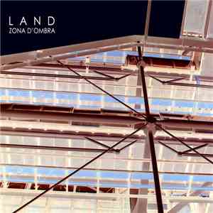 Land  - Zona D'Ombra flac album